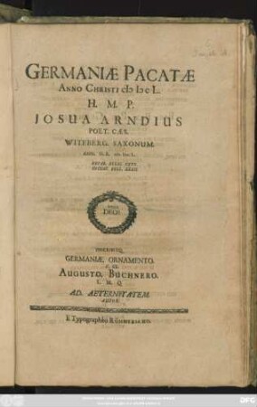 Germaniae Pacatae Anno Christi M D C L. : Inscribitq. Germaniae. Ornamento. V. CL. Augusto. Buchnero ...