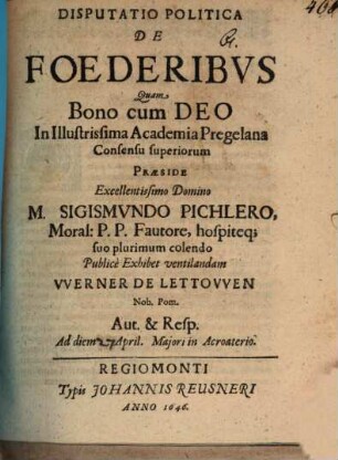 Disp. polit. de foederibus