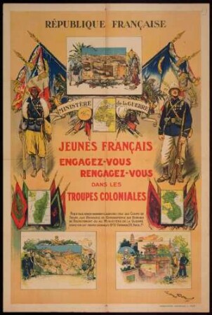 "Jeunes Francais, engagez-vous, rengagez-vous dans les troupes coloniales." Werbeplakat für die Kolonialtruppen (1-1929)