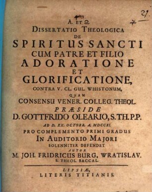 Diss. ... de Spiritus S. cum Patre et Filio adoratione et glorificatione, contra V. Cl. G. Whistonum