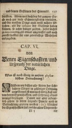 Cap. VI. von Denen Eigenschafften/ und Ursprung der natürlichen Dinge.