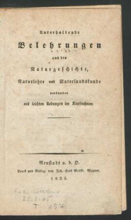 Unterhaltende Belehrungen aus der Naturgeschichte, Naturlehre und Vaterlandskunde : verbunden mit leichten Uebungen im Kopfrechnen