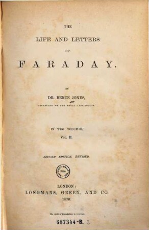 The life and letters of Faraday : in two volumes. 2