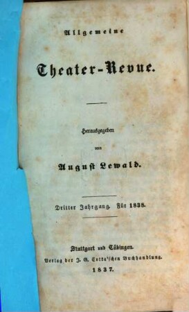 Allgemeine Theater-Revue. 3, 3. 1838