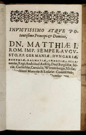 Invictissimo ... Dn. Matthiae I. Rom. Imp. ...
