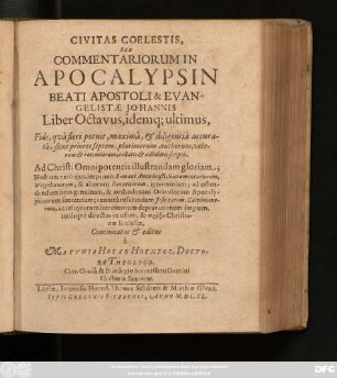 8: Civitas Coelesti, Seu Commentariorum In Apocalypsin Beati Apostoli & Evangelistae Johannis, Liber Octavus, idemq[ue] ultimus
