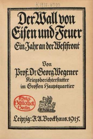 [Teil 1]: Ein Jahr an der Westfront