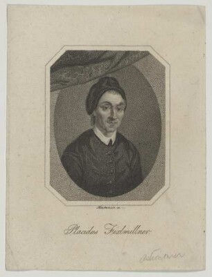 Bildnis des Placidus Fixlmillner