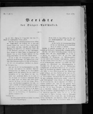 Nr. 7 und 8. Bericht des Bürger=Ausschusses. April 1870.