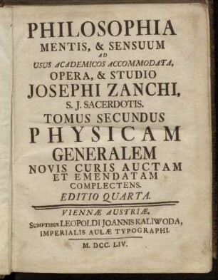 Tomus Secundus Physicam Generalem Novis Curis Auctam et Emendatam Complectens. Editio Quarta.