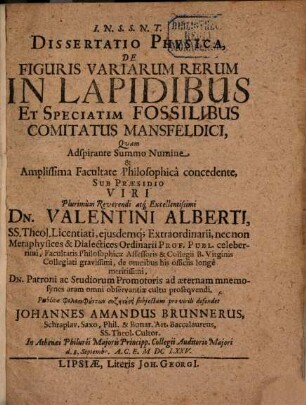 Diss. phys. de figuris variarum rerum in lapidibus, et speciatim fossilibus comitatus Mansfeldici