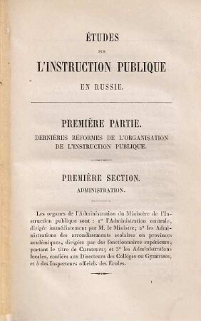 Études sur l'instruction publique en Russie, 1. Dernières réformes de l'organisation de l'instruction publique : accompagnées d'une carte de la Russie d'Europe divisée en provinces académiques