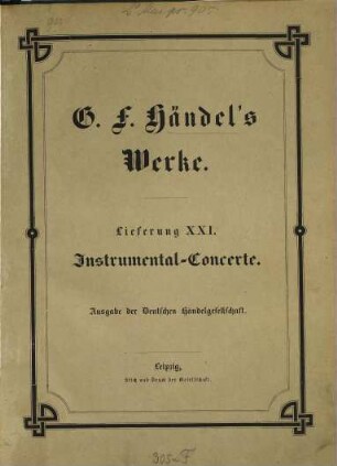 Georg Friedrich Händel's Werke. 21, Instrumental-Concerte