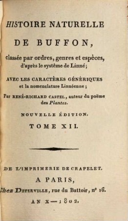Histoire Naturelle De Buffon : classée par ordres, genres et espèces, d'après le système de Linnée ; avec les Caractères génériques et la nomenclature Linnéenne, 12. Oiseaux ; T. 2