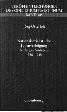 Nationalsozialistische Judenverfolgung im Reichsgau Sudetenland 1938 - 1945