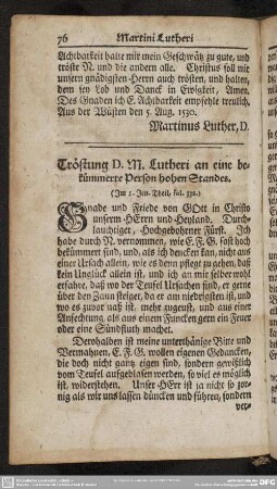 [14.] Tröstung D. M. Lutheri an eine bekümmerte Person hohen Standes. (Im 5. Jen. Theil, fol. 332.)