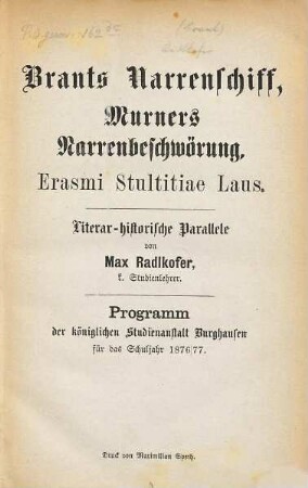 Brants Narrenschiff, Murners Narrenbeschwörung, Erasmi Stultitiae Laus : literar-historische Parallele