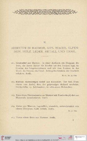 II. Arbeiten in Marmor, Gips, Wachs, Elfenbein, Holz, Leder, Metall und Email (Nr. 161 - 289)