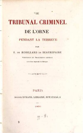 Le Tribunal criminel de l'Orne pendant la Terreur