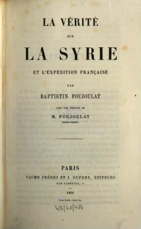 La vérité sur la Syrie et l'expédition française
