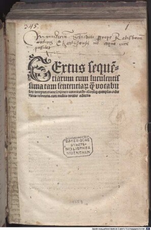 Textus seque[n]tiarum : cum Iuculentissima tam sententiar[um] q[ua] vocabulor[um] interpretatione scripture autoritatibu[s] alioru[m]q[ue] exemplis creberrimis roborata. cum multis nouiter adiectis