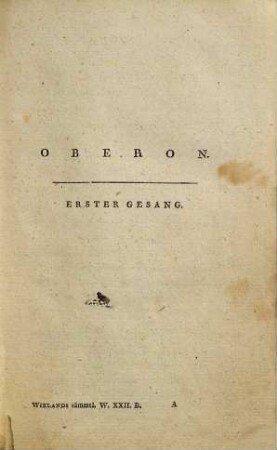 C.M. Wielands Sämmtliche Werke, Zwey Und Zwanzigster Band. Oberon : Ein Romantisches Heldengedicht In Zwölf Gesängen