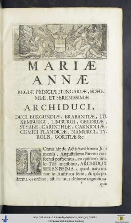 Mariae Annae Regiae Principi Hungariae, Bohemiae, Et Serenissimae Arichduci …