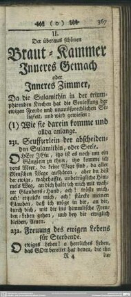 II. Der überaus schönen Braut-Kammer Inneres Gemach oder Inneres Zimmer, Da die Sulamithin in der triumphirenden Kirchen hat die Geniessung der ewigen Freude und unaussprechlichen Seligkeit, und wird gewiesen: (1) Wie sie darein komme und allda anlange