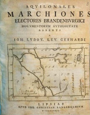 Aquilonales Marchiones Electores Brandenburgici : Documentorum Authoritate Asserti