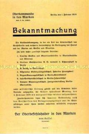 Maueranschlag des Oberkommandos in den Marken über Arbeiteraufstände in Berlin und die daraus resultierende Versorgung des Heeres mit Waffen und Munition