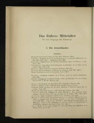 Das frühere Mittelalter bis zum Ausgange der Kreuzzüge.