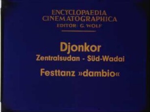 Djonkor (Zentralsudan, Süd-Wadai) - Festtanz »dambio«