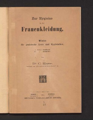 Zur Hygieine in der Frauenkleidung : Winke für praktische Ärzte ud Hygieiniker