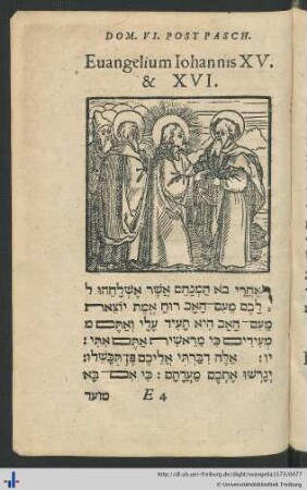 Domini. VI. Post Pascha, Evangelium Iohannis XV. & XVI.