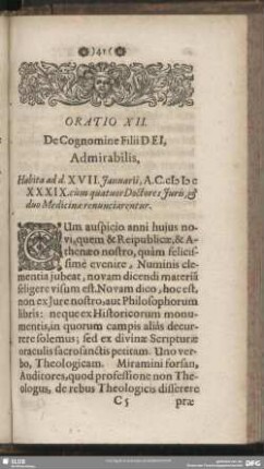 Oratio XII. De Cognome Filii Dei Admirabilis. Habita ad d. XVII. Januarii, A. C. [MD]CXXXIX. cùm quatuor Doctores Juris, & duo Medicinae renunciarentur