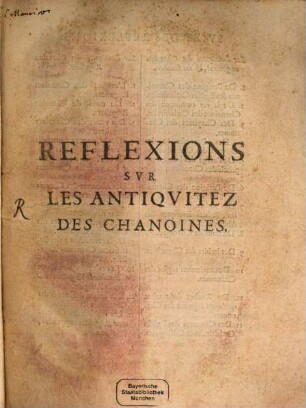 Réflexions Svr Les Antiqvitez Des Chanoines