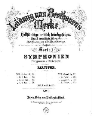 Beethoven's Werke, 9 = Serie 1: Symphonien für grosses Orchester. Neunte Symphonie : op. 125