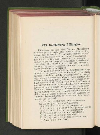 XVI. Kombinierte Füllungen.