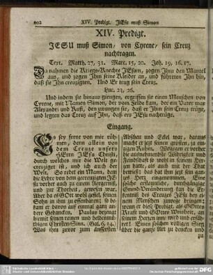 XIV. Predigt. JESUS muß Simon, von Cyrene, sein Creutz nachtragen. Text: Matth. 27, 31. Marc. 15, 20. Joh. 19, 16.17