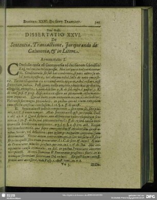 Dissertatio XXVI. De Sententia, Transactione, Jurejurando de Calumnia, & in Litem