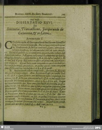 Dissertatio XXVI. De Sententia, Transactione, Jurejurando de Calumnia, & in Litem