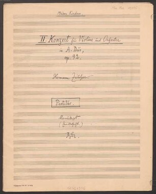Concertos, vl, orch, op. 92, A-Dur - BSB Mus.ms. 12095 : [caption title:] II. Konzert für Violine und Orchester in A-Dur, op. 92. Hermann Zilcher.