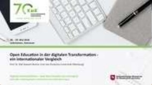 Open Education in der digitalen Transformation - ein internationaler Vergleich
