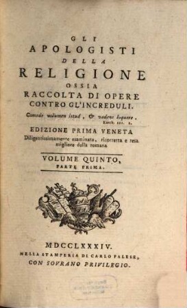 Gli Apologisti Della Religione Ossia Raccolta Di Opere Contro Gl'Increduli, 5,1