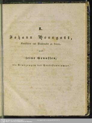 I. Johann Herrgott, Buchführer und Buchdrucker zu Leipzig, und seine Genossen