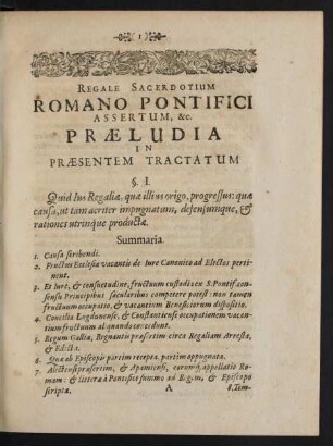 Regale Sacerdotium Romano Pontifici Assertum, & c. Praeludia In Praesentem Tractatum