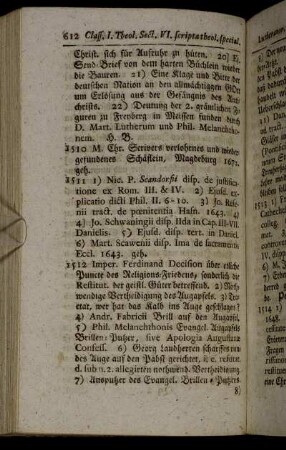 1512 Imper. Ferdinand Decision über etliche Puncte des Religions-Friedens,[...] - 1545 Vol. X. diss. theol. in quib. præcipue.