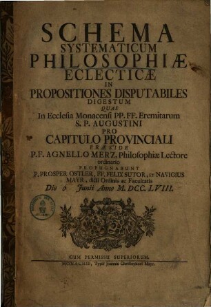 Schema systematicum philosophiae eclecticae : in propositiones disputabiles digestum : Dissert.