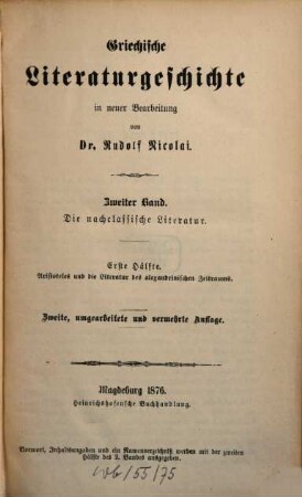 Griechische Literaturgeschichte, 2,1. Die nachclassische Literatur ; 1. Hälfte, Aristoteles und die Literatur des alexandrinischen Zeitraums