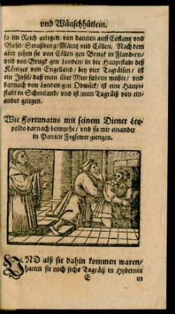 Wie Fortunatus mit seinem Diener Leopoldo darnach heimzohe/ und sie mit einander in Patricii Fegfewer giengen.
